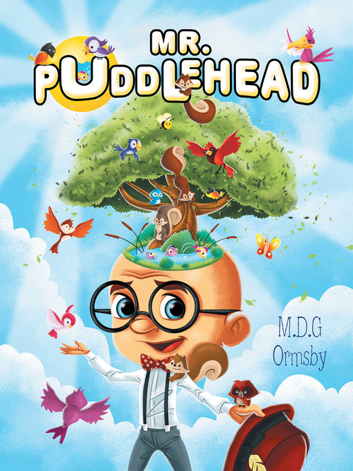 Title details for Mr. Puddlehead by M.D.G Ormsby - Available